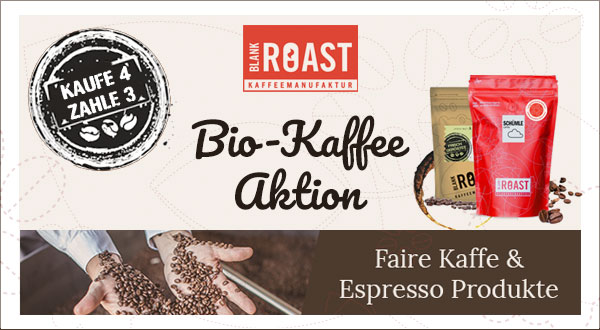 Bio-Kaffee-Aktion Blankroast
