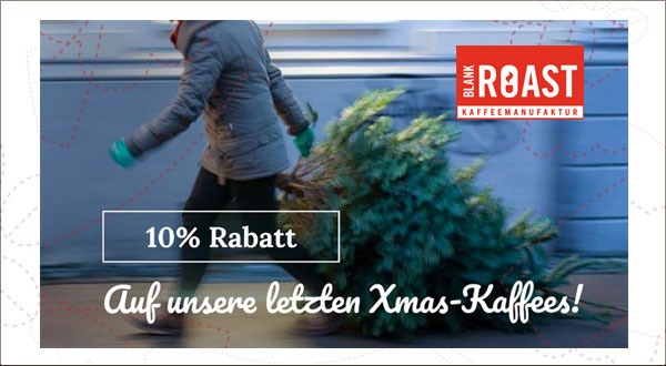 10% Rabatt-Aktion bei Blankroast