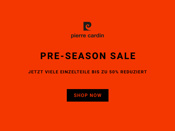 Pre-Season Sale bei Pierre Cardin
